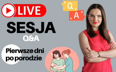 LIVE z położną - Q&A o pierwszych dniach po porodzie
