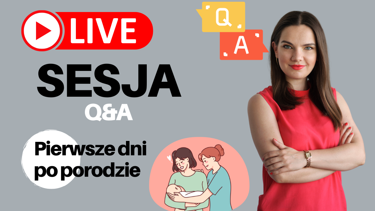 LIVE z położną - Q&A o pierwszych dniach po porodzie