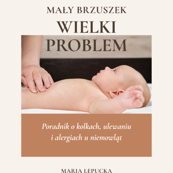 Mały Brzuszek - Wielki Problem [ebook]